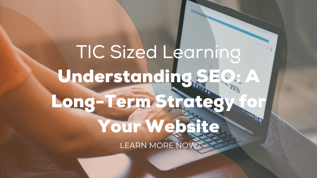 Understanding SEO: A Long-Term Strategy for Your Website